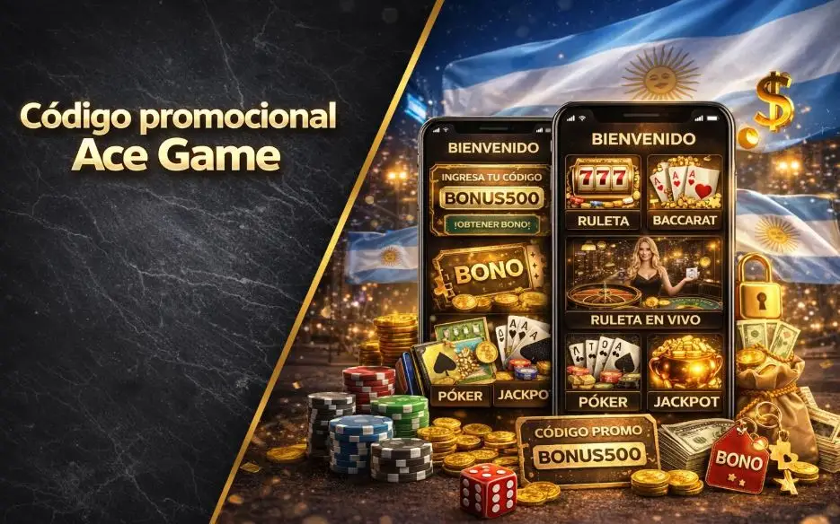 Código promocional Ace Game Argentina 2026: guía completa de bonos